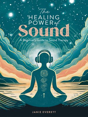 cover image of The Healing Power of Sound